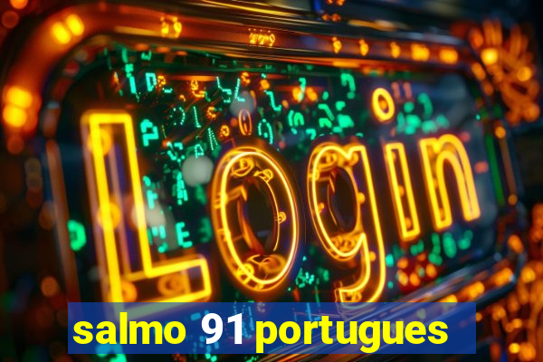 salmo 91 portugues